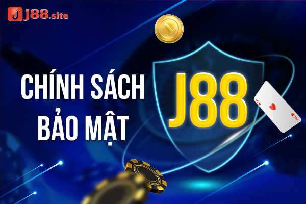 Giới thiệu J88 – Chính sách bảo mật an toàn.
