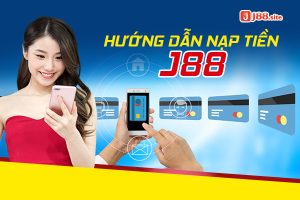 huong-dan-nap-tien-j88