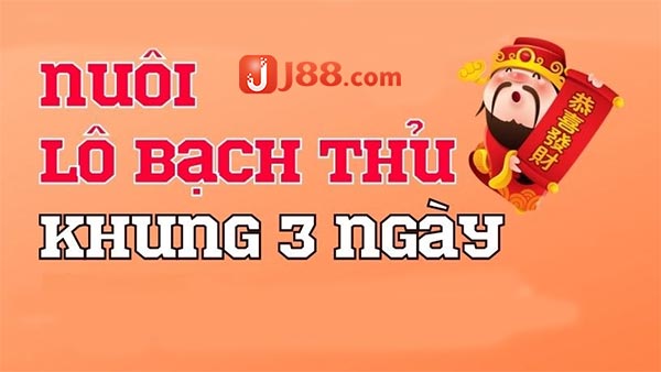 Nuôi lô bạch thủ khung 3 ngày tới